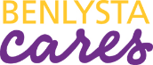 BENLYSTA cares BENLYSTA cares